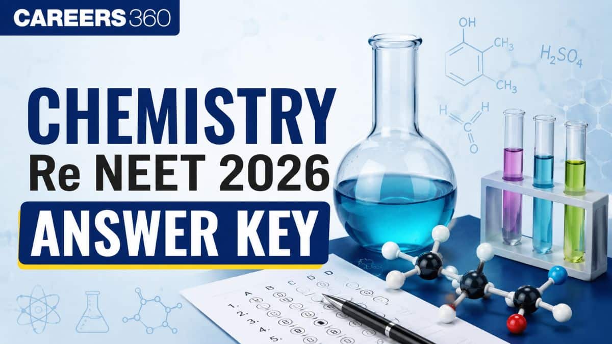 Re NEET 2026 Answer Key for Chemistry Out: Direct PDF Download Link